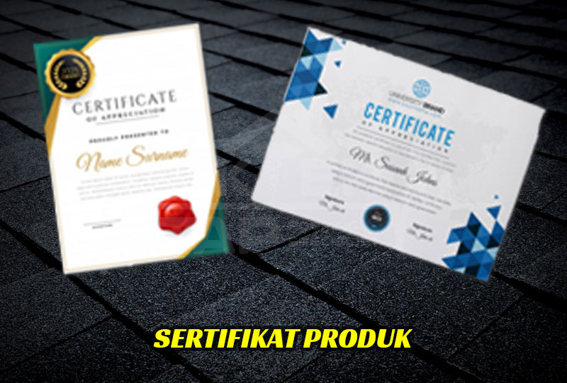 cara membedakan genteng aspal baik dan buruk dari sertifikat produk