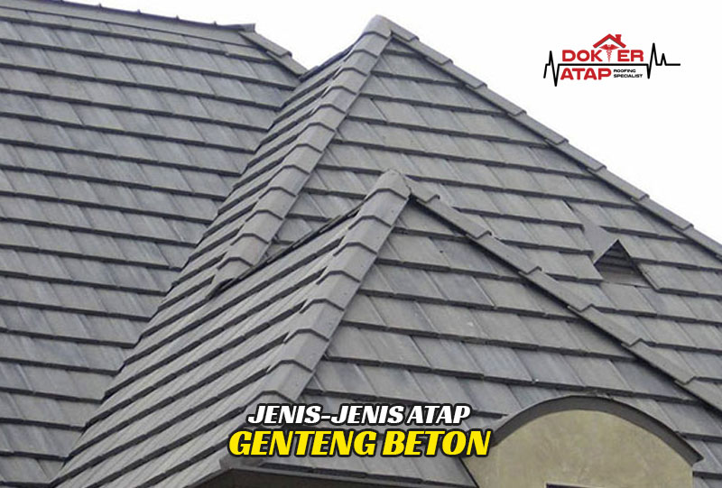 genteng beton, jenis-jenis atap yang ada di indonesia