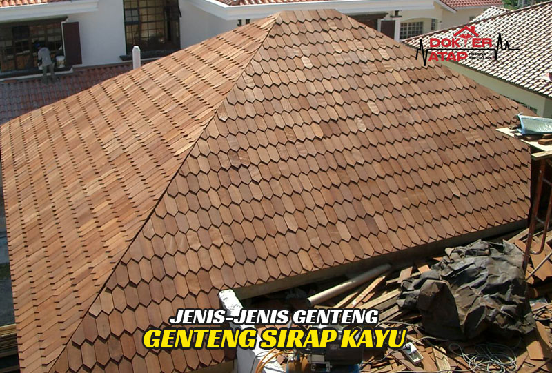 genteng sirap kayu, jenis-jenis atap yang ada di Indonesia