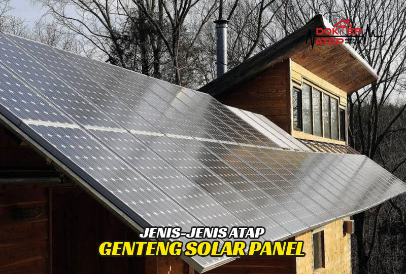 genteng solar panel, jenis-jenis atap yang ada di indonesia